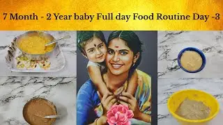 7 Month-2 year  Baby Full Day Meal Plan 🍼 | Healthy Weight Gain Baby Food Chart Tamil | Baby Diet