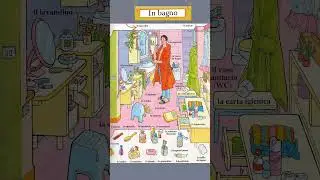 Italiano per stranieri.  #Inbagno Визуальный словарь с озвучкой 