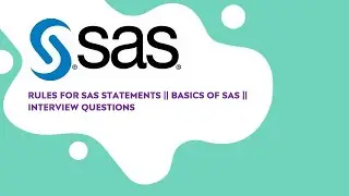 Rules For SAS Statements || Basics Of SAS