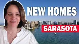 New Construction Neighborhoods in Sarasota Florida That Are Selling In 2023