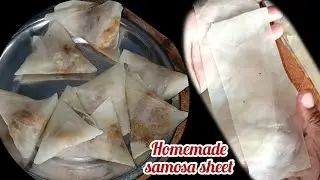 How to make samosa sheet in our  home #samosasheet #samosasheetseivathueppadi #homemadesamosasheets 