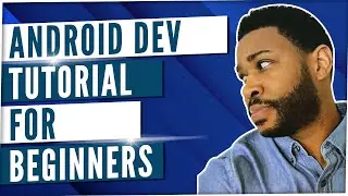 Setting up Android Studio on Windows 10 - Android development tutorial for beginners [2021]