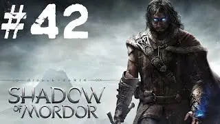 Let&acute;s Play - Mittelerde Mordors Schatten #42 - mehr Schleichen