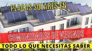 Instalaciones de placas solares ☀️💡  en comunidades de vecinos 🏬: todo lo que necesitas saber 🤔❓