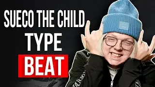 SUECO THE CHILD TYPE BEAT - 