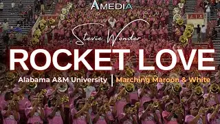 Rocket Love (@steviewonder) - Alabama A&M MMW | 2025 Gulf Coast Challenge | 4K 2160p 🔥🎥🎬‼️