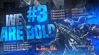 Bold Sniping : We Are Bold 3 | Multi-COD Teamtage by D-i, Kreaz & Fsn