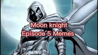 Moon knight Episode 5 Meme Reaction
