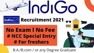 Indigo Recruitment 2021 | Final Year can Apply | Salary ₹26,000 | indigo job vacancy 2021 | #Jobs