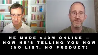 Interview: How Michael Cheney Built a $10M Business Online (No List, No Product)