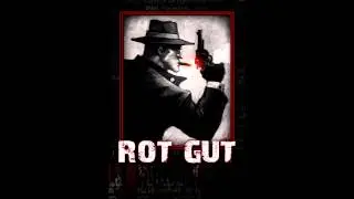 Rot Gut OST - End Credits