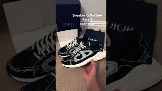 Sneaker Collection Part 4 Dior B30 #sneaker #dior #shoes #sneakerhead