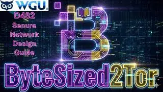 WGU D482   Secure Network Design