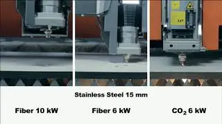 Bystronic Fiber Laser Cutting Comparison Stainless Steel 15mm - 10kw vs 6kw