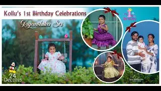 KOLLU'S  1ST  BIRTHDAY  CELEBRATION'S  || RIYANSHIKA SRI ||