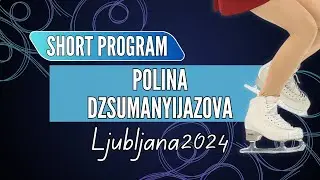 Polina DZSUMANYIJAZOVA (HUN) | Junior Women Short Program | Ljubljana 2024