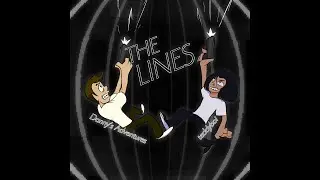 The Lines (ft.teddyboi) | Danny's Adventures (Official Audio)