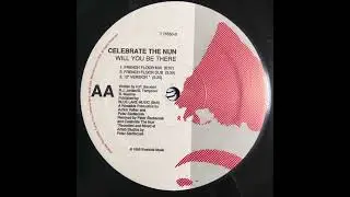 Celebrate The Nun &ndash; Will You Be There (French Floor Mix)
