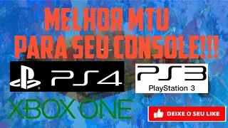 |Como alterar e Melhorar Sua MTU No |PS4 |PS3 |XBOX One |TEG ENEAS-GAMES