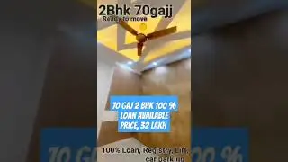 70 Gaj 2 Bhk big size room near metro 100% Loan register property price, 32 Lakh