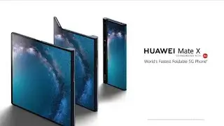 Huawei Mate X Official Trailer | 5G Huawei Foldable Phone