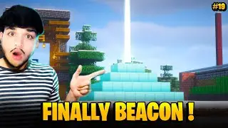 FINALLY GOT MY FIRST BEACON 😱 | Minecraft Survival Part-19