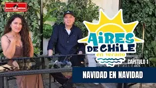 Aires De Chile. Temporada 3 EP.1☀️