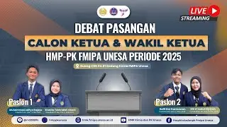 [HMP-PK FMPA UNESA] DEBAT PASANGAN CALON KETUA DAN WAKIL KETUA HMP-PK FMIPA UNESA 2025