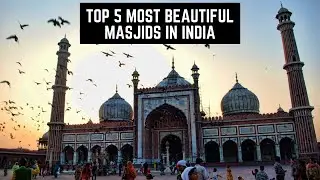 Top 5 Most Beautiful Masjids In India | Famous Mosque in India