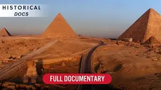 Building Khufu&rsquo;s Pyramid | Lost Secrets of the Pyramid | Episode 2 |&nbsp;Full Documentary