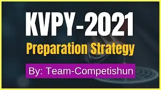 KVPY Maths SA Past 5 Years' Analysis | Preparation Strategy For KVPY 2021 |