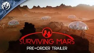 Surviving Mars - Pre-Order Trailer 