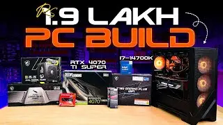 Rs 1.9 Lakh Gaming & Editing PC Build | Intel Core i7-14700K & RTX 4070 Ti Super 🔥
