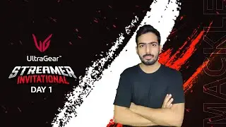 LG Ultragear Streamer Invitational | PUBG PC | Day 1 | Mackle