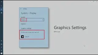 How to Open Graphics Settings on a Windows PC or Laptop