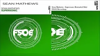 Sean Mathews - Supersonic (Extended Mix)