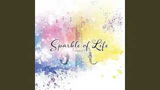 Sparkle of Life