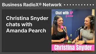 Christina Snyder chats with Amanda Pearch | Business RadioX&reg; Network