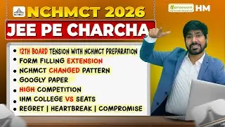 NCHMCT JEE 2026 Form Filling Date Extended 🔔 | High Competition | IHM Colleges vs Seats