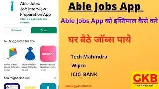 Able jobs app kya hai full guide | Job Interview Preparation App | Get jobs in MNC company 🔥✍
