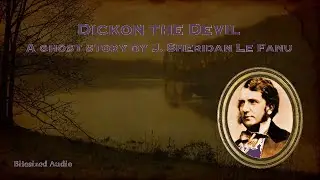 Dickon the Devil: A Terrifying Ghost Story