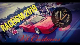 V8 Customs #01 - Raceism 2019