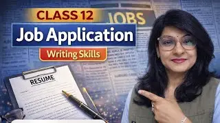 Job Application Format Class 12 CBSE | Writing Section Explained by Meenakshi Sharma 