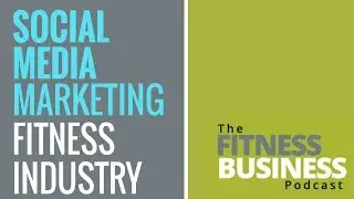 EP 154  | Thomas Plummer -Social Media Marketing for The Fitness Industry