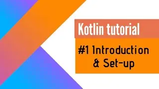 Kotlin Tutorial for Beginners || Android tutorial
