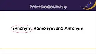 Wortbedeutung 1 - Synonym