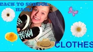Back To School Clothing Haul/Покупки к школе одежды 2014