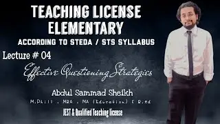 lecture 04 | Effective questioning Strategy| Teaching license (E) #teachinglearning #teachinglicense