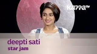 Star Jam - Deepti Sati - Kappa TV