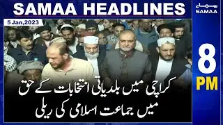 Samaa News Headlines 8pm | SAMAA TV | 5th January 2023
